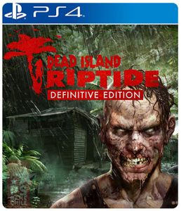 DEAD ISLAND RIPTIDE DEFINITIVE EDITION PS4